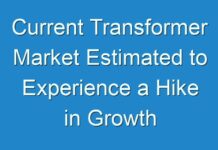 Current Transformer Market Estimated to Experience a Hike in Growth by 2031