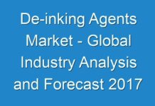 De-inking Agents Market – Global Industry Analysis and Forecast 2017 – 2025