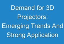 Demand for 3D Projectors: Emerging Trends And Strong Application Scope By 2024-2031