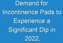 Demand for Incontinence Pads to Experience a Significant Dip in 2024, Influenced by COVID-19 Pandemic