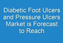 Diabetic Foot Ulcers and Pressure Ulcers Market is Forecast to Reach US$4.9 bn by the End of 2024