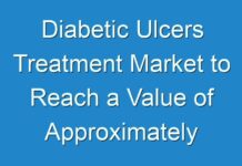 Diabetic Ulcers Treatment Market to Reach a Value of Approximately US$ 13.6 Bn by 2026