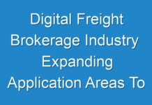 Digital Freight Brokerage Industry Expanding Application Areas To Drive The Global Market Growth 2024-2030