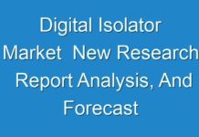Digital Isolator Market New Research Report Analysis, And Forecast 2017 – 2024