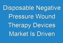 Disposable Negative Pressure Wound Therapy Devices Market Is Driven by Increased Number of Patient Living with Diabetes
