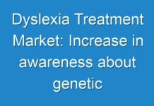 Dyslexia Treatment Market: Increase in awareness about genetic disorders to drive the market