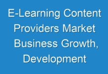 E-Learning Content Providers Market Business Growth, Development Factors, Applications, and Future Prospects 2031