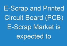 E-Scrap and Printed Circuit Board (PCB) E-Scrap Market is expected to rise to a potential of 3.32 mn tons by 2027