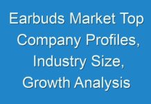Earbuds Market Top Company Profiles, Industry Size, Growth Analysis & Forecast to 2026