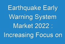 Earthquake Early Warning System Market 2024 : Increasing Focus on Algorithmic and Performance Improvements to Drive Global Market