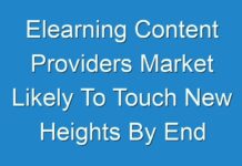 Elearning Content Providers Market Likely To Touch New Heights By End Of Forecast Period 2030