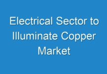 Electrical Sector to Illuminate Copper Market