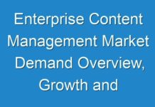 Enterprise Content Management Market Demand Overview, Growth and Revenue Status In Coronavirus Pandemic | Industry Future Scope To 2027