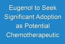 Eugenol to Seek Significant Adoption as Potential Chemotherapeutic Agent Through 2026