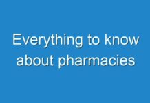 Everything to know about pharmacies