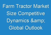 Farm Tractor Market Size Competitive Dynamics & Global Outlook 2027 With COVID -19 Impact