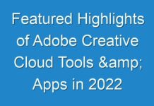 Featured Highlights of Adobe Creative Cloud Tools & Apps in 2024