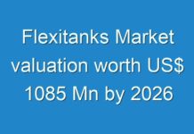 Flexitanks Market valuation worth US$ 1085 Mn by 2026