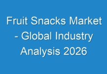Fruit Snacks Market – Global Industry Analysis 2026