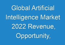 Global Artificial Intelligence Market 2024 Revenue, Opportunity, Forecast and Value Chain 2027