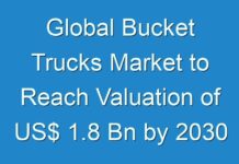 Global Bucket Trucks Market to Reach Valuation of US$ 1.8 Bn by 2030