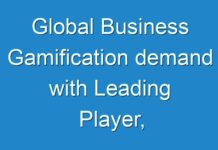 Global Business Gamification demand with Leading Player, Comprehensive Analysis, Forecast 2026