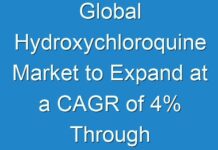 Global Hydroxychloroquine Market to Expand at a CAGR of 4% Through 2030