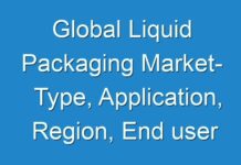 Global Liquid Packaging Market- Type, Application, Region, End user and Future Forecast to 2027