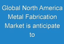 Global North America Metal Fabrication Market is anticipate to exhibit 4% CAGR from 2024 to 2030
