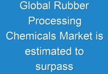 Global Rubber Processing Chemicals Market is estimated to surpass US$5.1 Bn by 2024: TMR
