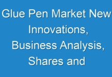 Glue Pen Market New Innovations, Business Analysis, Shares and Forecast till 2031