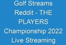 Golf Streams Reddit – THE PLAYERS Championship 2024 Live Streaming Reddit