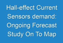 Hall-effect Current Sensors demand: Ongoing Forecast Study On To Map Its Growth For Forecast Period 2024-2030