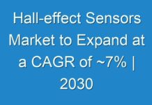 Hall-effect Sensors Market to Expand at a CAGR of ~7% | 2030
