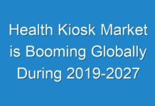 Health Kiosk Market is Booming Globally During 2019-2027
