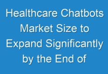 Healthcare Chatbots Market Size to Expand Significantly by the End of 2026