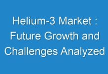 Helium-3 Market : Future Growth and Challenges Analyzed