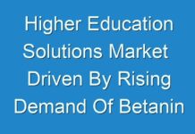 Higher Education Solutions Market Driven By Rising Demand Of Betanin In Developed and developing Countries 2030