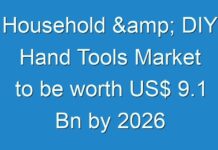 Household & DIY Hand Tools Market to be worth US$ 9.1 Bn by 2026