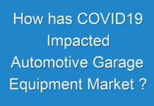 How has COVID19 Impacted Automotive Garage Equipment Market ?