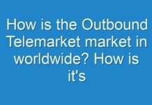 How is the Outbound Telemarket market in worldwide? How is it’s prospect in the future?