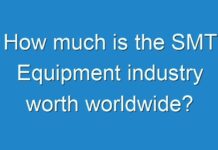 How much is the SMT Equipment industry worth worldwide?