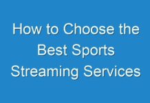How to Choose the Best Sports Streaming Services