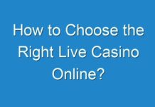 How to Choose the Right Live Casino Online?