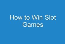 How to Win Slot Games