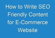 How to Write SEO Friendly Content for E-Commerce Website