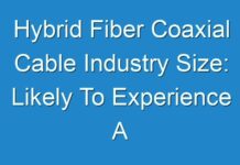 Hybrid Fiber Coaxial Cable Industry Size: Likely To Experience A Tremendous Growth In Near Future 2024-2031
