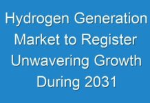 Hydrogen Generation Market to Register Unwavering Growth During 2031