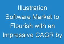 Illustration Software Market to Flourish with an Impressive CAGR by 2026
