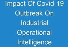 Impact Of Covid-19 Outbreak On Industrial Operational Intelligence Solutions Market